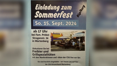 Die CSU Wartenberg lädt alle herzlich zum Sommerfest ein. (Foto: CSU Wartenberg)